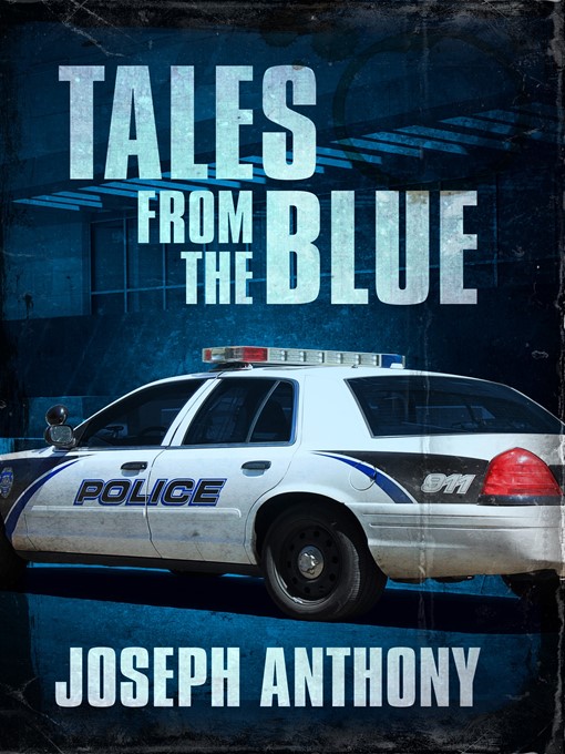 Title details for Tales from the Blue by Joseph Anthony - Available